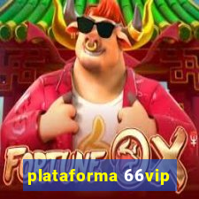 plataforma 66vip